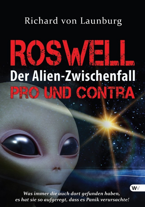 Roswell: Der Alien-Zwischenfall - Richard von Launburg