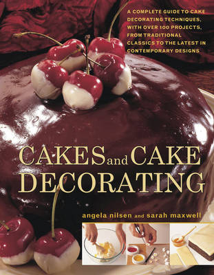 Cakes and Cake Decorating -  Nilsen Angela