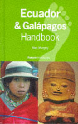 Ecuador & Galapagos Handbook - Alan Murphy