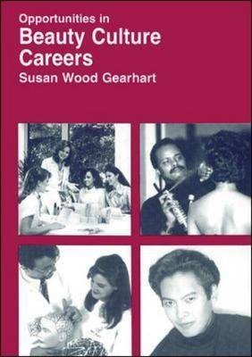 Opportunities in Beauty Culture Careers - Susan Wood Gearhart