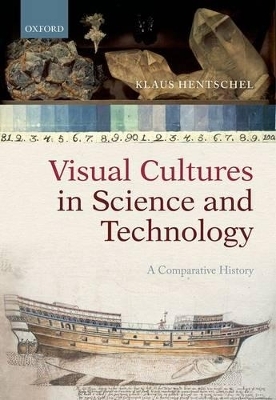 Visual Cultures in Science and Technology - Klaus Hentschel