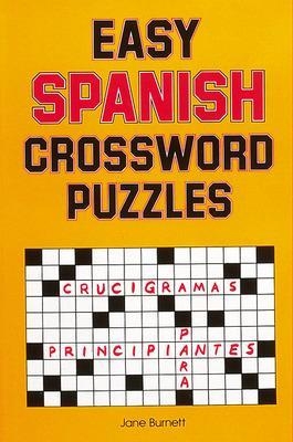 Easy Spanish Crossword Puzzles - Jane Burnett