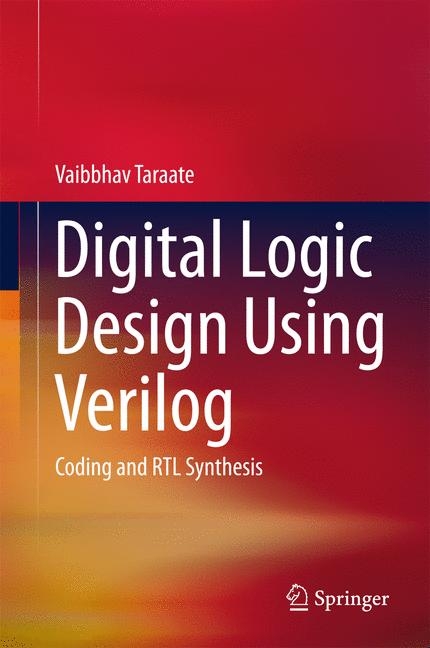 Digital Logic Design Using Verilog -  Vaibbhav Taraate