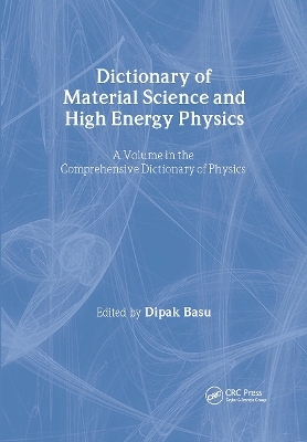 Dictionary of Material Science and High Energy Physics - 