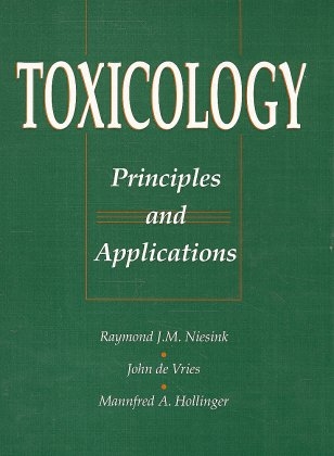 Toxicology - Raymond Niesink, Mannfred A. Hollinger, John de Vries