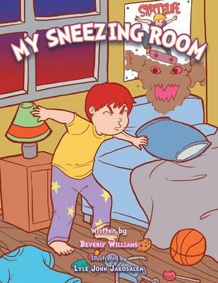 My Sneezing Room - Beverly Williams