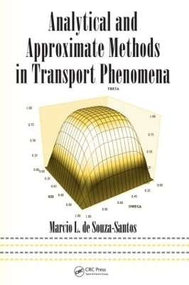 Analytical and Approximate Methods in Transport Phenomena - Marcio L. de Souza-Santos