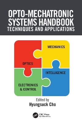 Opto-Mechatronic Systems Handbook - 