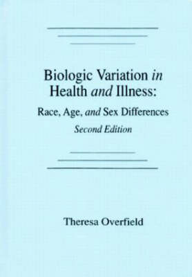 Biological Variation in Health and Illness - Theresa Overfield