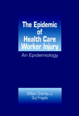 The Epidemic of Health Care Worker Injury - 