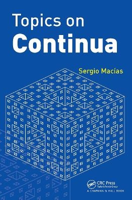 Topics on Continua - Sergio Macias