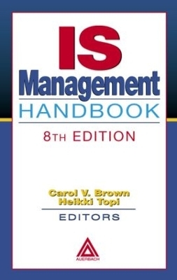 IS Management Handbook - Carol V. Brown, Heikki Topi