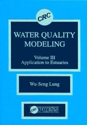 Water Quality Modeling - Wu-Seng Lung