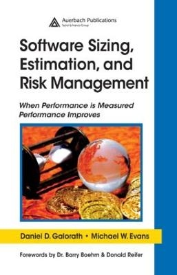 Software Sizing, Estimation, and Risk Management - Daniel D. Galorath, Michael W. Evans