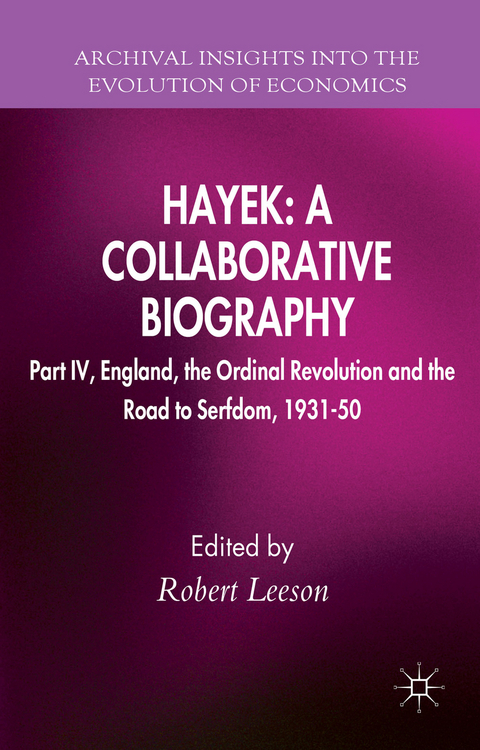 Hayek: A Collaborative Biography - 