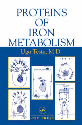 Proteins of Iron Metabolism - Ugo Testa