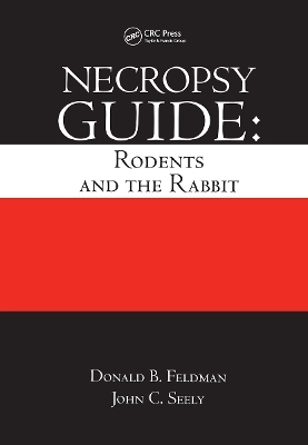 Necropsy Guide - Donald B. Feldman, John Curtis Seely