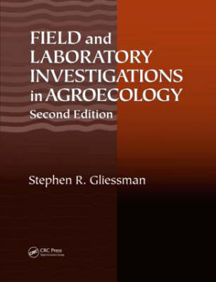 Field and Laboratory Investigations in Agroecology - Stephen R. Gliessman