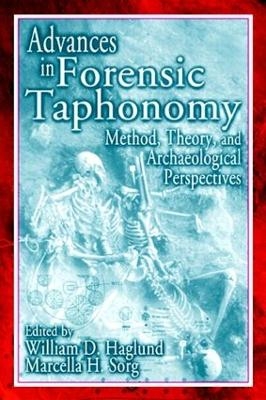 Advances in Forensic Taphonomy - 