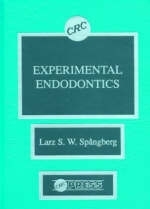 Experimental Endodontics - Larz S.W. Spangberg