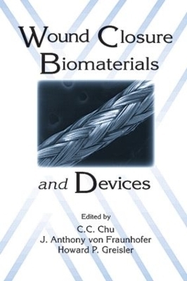Wound Closure Biomaterials and Devices - 