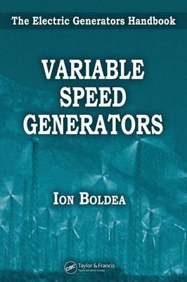 Variable Speed Generators - Ion Boldea