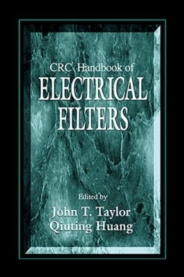 CRC Handbook of Electrical Filters - John Taylor, Qiuting Huang