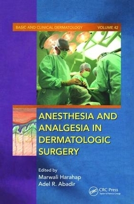 Anesthesia and Analgesia in Dermatologic Surgery - 