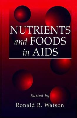 Nutrients and Foods in Aids - 