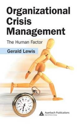 Organizational Crisis Management - Gerald Lewis