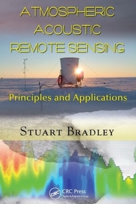 Atmospheric Acoustic Remote Sensing - Stuart Bradley