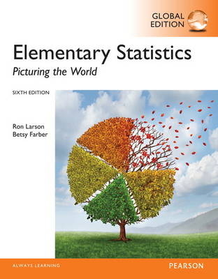 Elementary Statistics: Picturing the World MyStatLab, Global Edition - Ron Larson, Betsy Farber