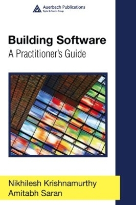 Building Software - Nikhilesh Krishnamurthy, Amitabh Saran