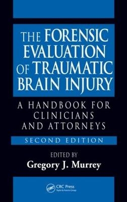 The Forensic Evaluation of Traumatic Brain Injury - 
