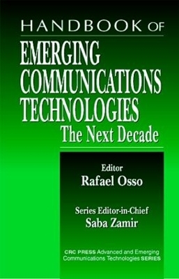 Handbook of Emerging Communications Technologies - 