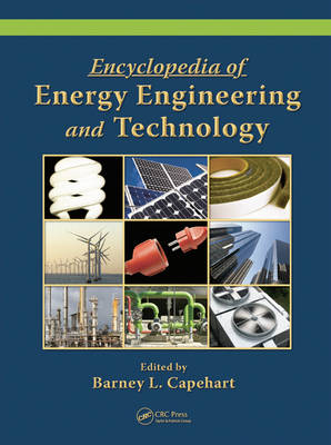 Encyclopedia of Energy Engineering and Technology - 3 Volume Set (Print) - 