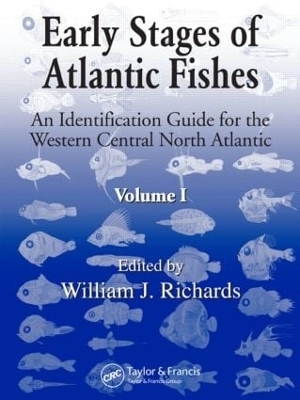 Early Stages of Atlantic Fishes - 