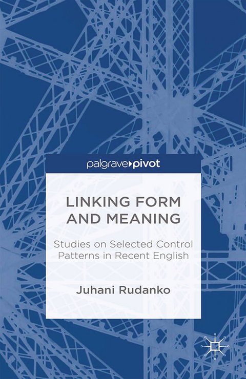Linking Form and Meaning - J. Rudanko
