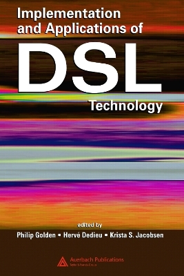 Implementation and Applications of DSL Technology - 