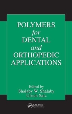 Polymers for Dental and Orthopedic Applications - 