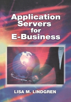 Application Servers for E-Business - Lisa E. Lindgren