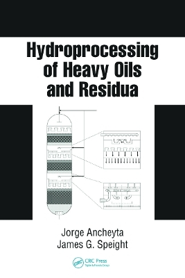 Hydroprocessing of Heavy Oils and Residua - 