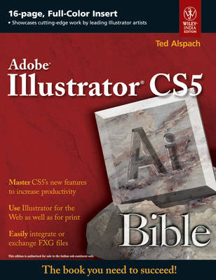 Adobe Illustrator Cs5 Bible - Ted Alspach