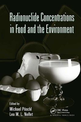 Radionuclide Concentrations in Food and the Environment - 
