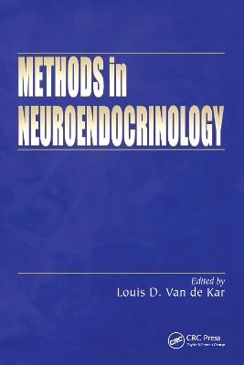 Methods in Neuroendocrinology - Louis D. Van de Kar