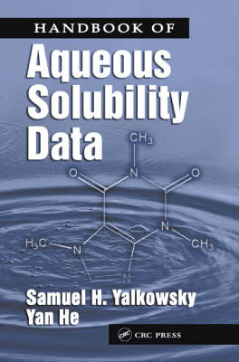 Handbook of Aqueous Solubility Data - Samuel H. Yalkowsky