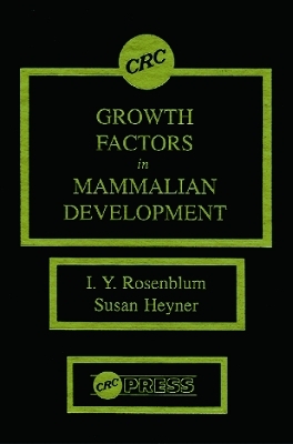 Growth Factors in Mammalian Development - I. Y. Rosenblum