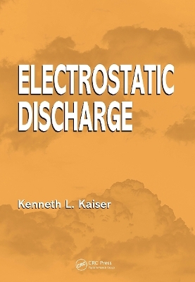Electrostatic Discharge - Kenneth L. Kaiser