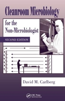 Cleanroom Microbiology for the Non-Microbiologist - David M. Carlberg