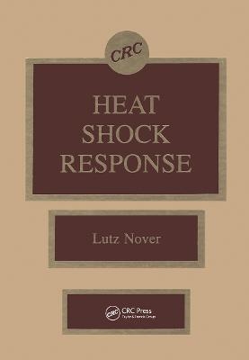 Heat Shock Response - Lutz Nover